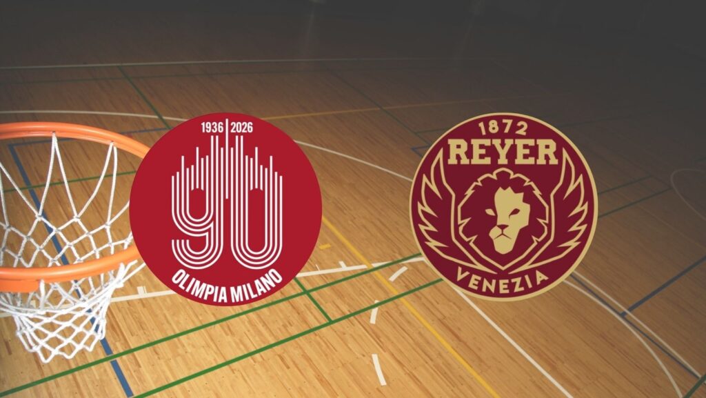 Olimpia Milano-Reyer-Venezia